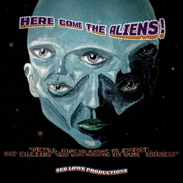 Here Come the Aliens!
