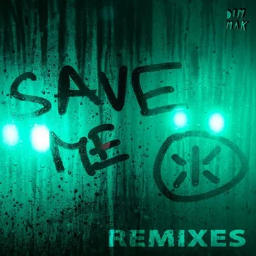 Save Me Remixes