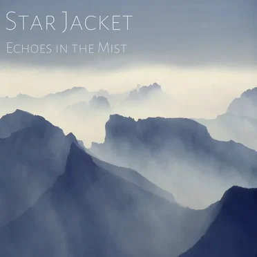 Echoes in the Mist by Star Jacket - album cover