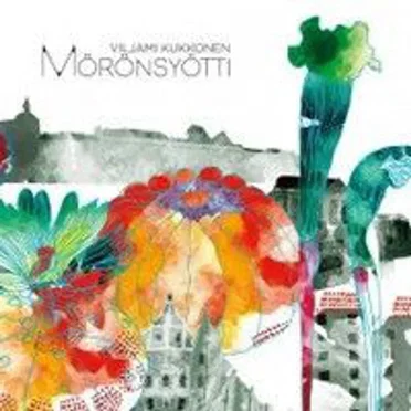 Mörönsyötti by Viljami Kukkonen - album cover