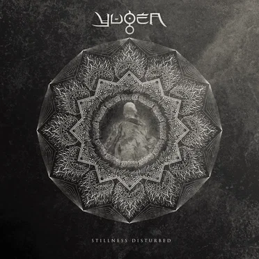 Stillness Disturbed by Yugen - album cover