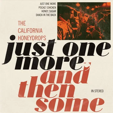 Just One More, And Then Some by The California Honeydrops - album cover