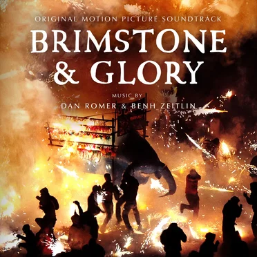 Brimstone and Glory: Original Motion Picture Soundtrack