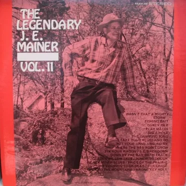 The Legendary J.E. Mainer: Vol. 11