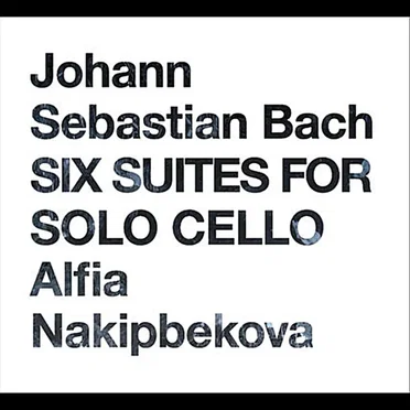 Six Suites for Solo Cello