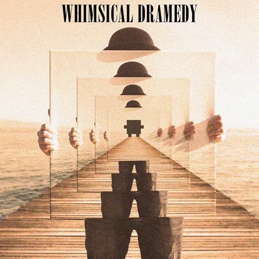 Whimsical Dramedy