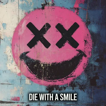 Die With a Smile