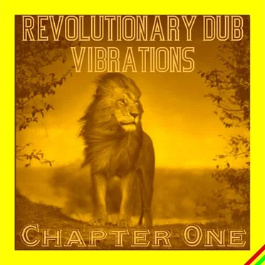 Revolutionary Dub Vibrations, Chapter 1 by Various Artists - album cover