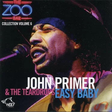 Easy Baby by John Primer & The Teardrops - album cover