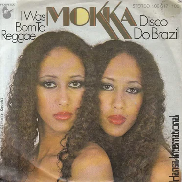 Disco Do Brazil / I Was Born to Reggae by Mokka - album cover