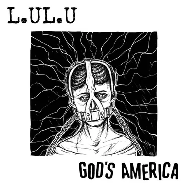 L.UL.U / GOD'S AMERICA