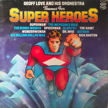 Themes for Super Heroes