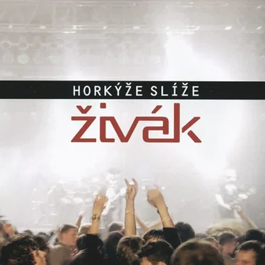 Živák by Horkýže Slíže - album cover