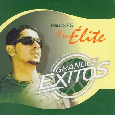 Grandes éxitos by Paulo FG y su Élite - album cover