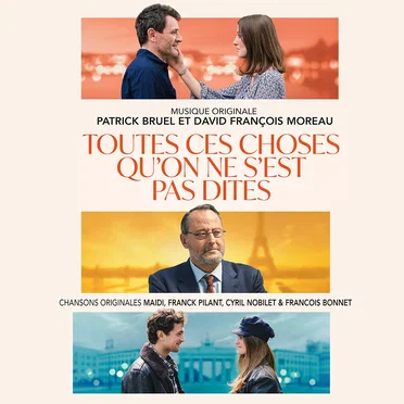 Toutes ces choses qu’on ne s’est pas dites