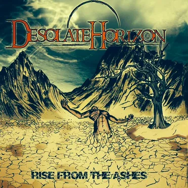 Rise from the Ashes by Desolate Horizon - album cover