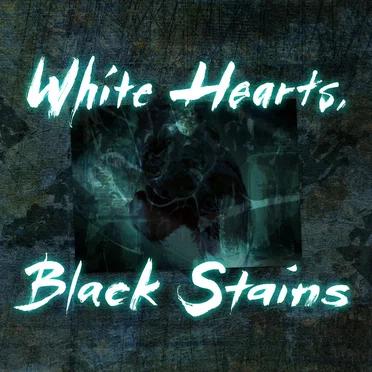 White Hearts, Black Stains by Wickline - album cover