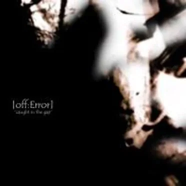 Caught in the Gap by Off:Error - album cover