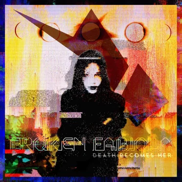 Death Becomes Her by Broken Fabiola - album cover