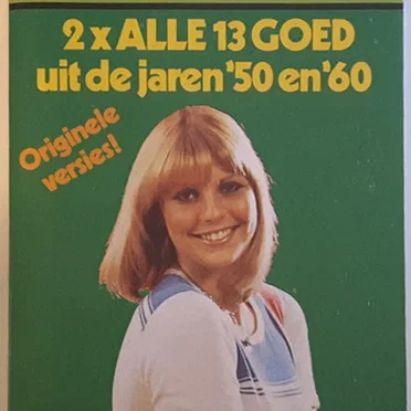 2x alle 13 goed uit de jaren ’50 en ’60 by Various Artists - album cover