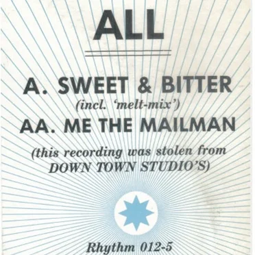 Sweet & Bitter / Me The Mailman