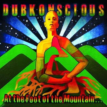At the Foot of the Mountain… by Dubkonscious - album cover