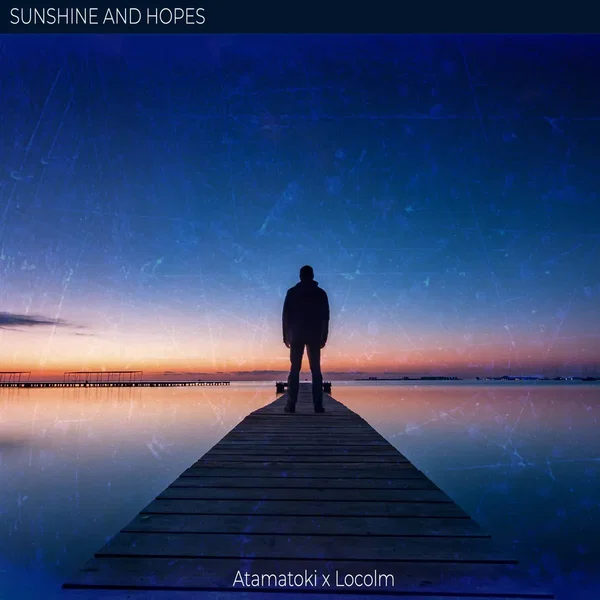 Sunshine and Hopes