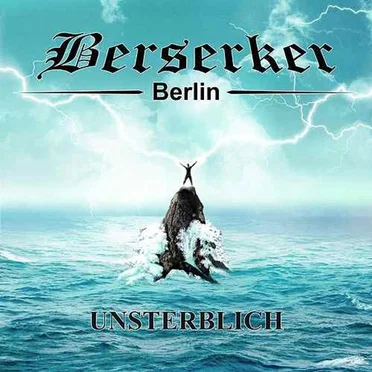 Unsterblich by Berserker - album cover