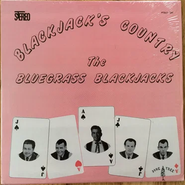 Blackjack's Country by The Bluegrass Blackjacks - album cover
