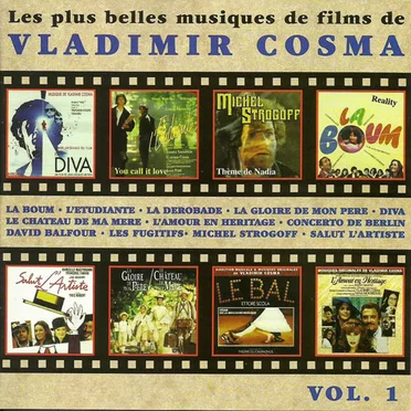 Les Plus Belles Musiques de films de Vladimir Cosma, Volume 1