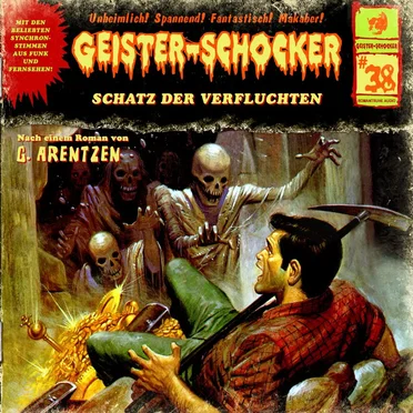 Geister-Schocker, Folge 38: Schatz der Verfluchten by G. Arentzen - album cover