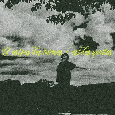 c'est pas des larmes c'est des gouttes by Loren 6 - album cover