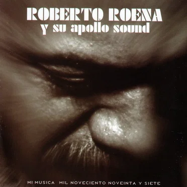 Roberto Roena y su Apollo Sound