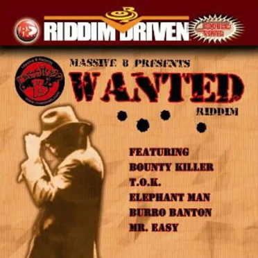 Riddim Driven: Wanted by Various Artists - album cover