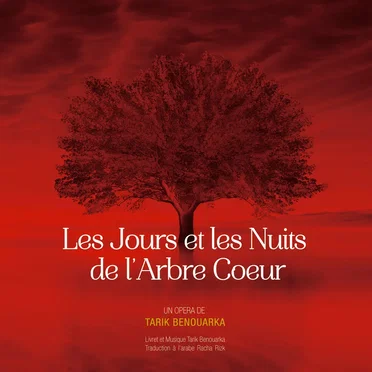 Les Jours et les Nuits de l'Arbre Coeur