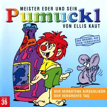 Meister Eder und sein Pumuckl: Der verbotene Kirschlikör / Der verdrehte Tag by Ellis Kaut - album cover
