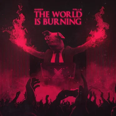 The World Is Burning