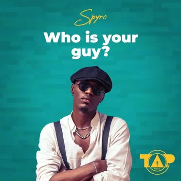 Who is your Guy? by Spyro - album cover