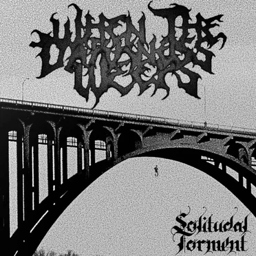 Solitudal Torment by …When The Darkness Weeps - album cover