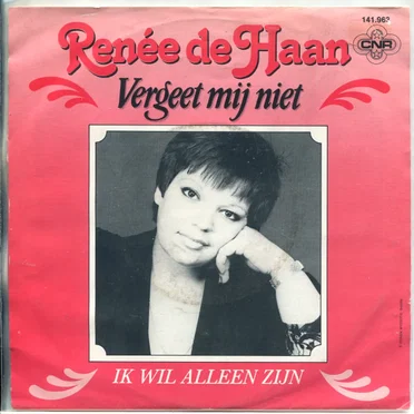 Vergeet mij niet / Ik wil alleen zijn