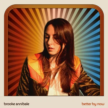 Better by Now by Brooke Annibale - album cover