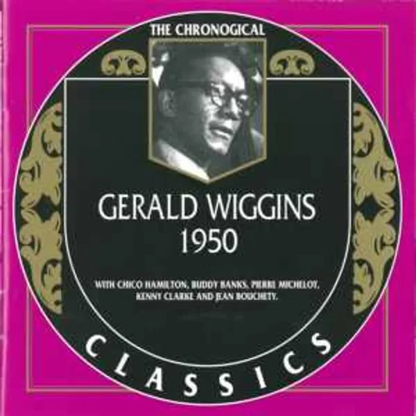 The Chronological Classics: Gerald Wiggins 1950