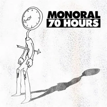70 HOURS by MONORAL - album cover