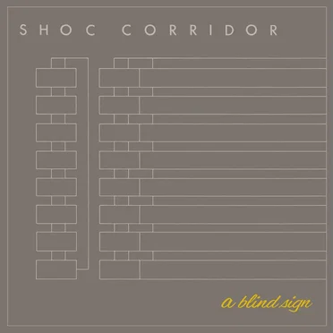 A Blind Sign by Shoc Corridor - album cover