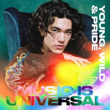 Music Is Universal: Young, Wild, and Pride by Various Artists - album cover