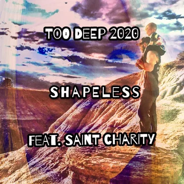 Shapeless by Too Deep 2020 - album cover
