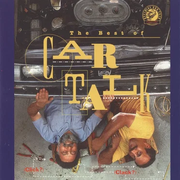 The Best of Car Talk by Tom & Ray Magliozzi - album cover