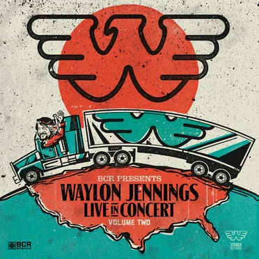 BCR Presents Waylon Jennings Live in Concert, Volume Two