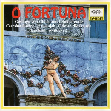O Fortuna: Gesänge von Glück und Lebensfreude by Various Artists - album cover