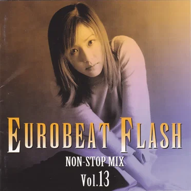 Eurobeat Flash Vol. 13 ~Non-Stop Mix~ by Various Artists - album cover